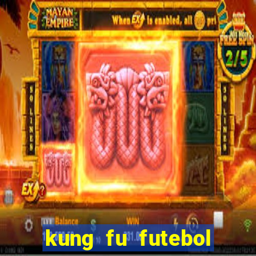 kung fu futebol clube dublado download utorrent